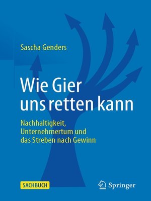 cover image of Wie Gier uns retten kann
